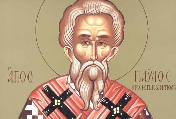 6-Νοεμβρίου:-Εορτάζει-ο-Άγιος-Παύλος-ο-Ομολογητής,-Αρχιεπίσκοπος-Κωνσταντινουπόλεως